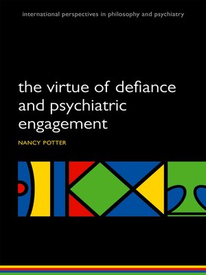 cover image of The Virtue of Defiance and Psychiatric Engagement